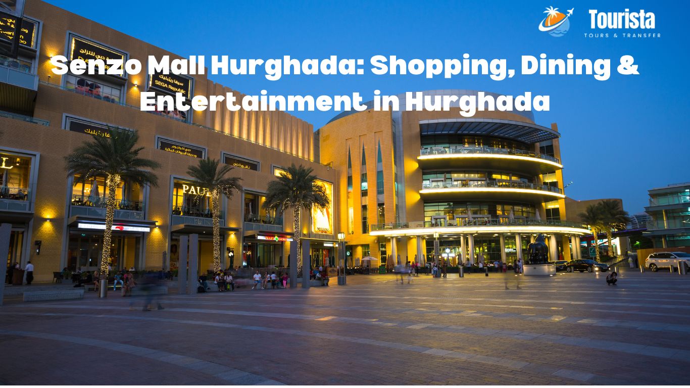 Senzo Mall Hurghada exterior showing modern shopping complex on Village Road